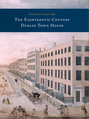 cover image of The eighteenth-century Dublin townhouse